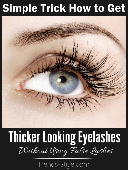 Simple Trick How To get Thicker Eyelashes