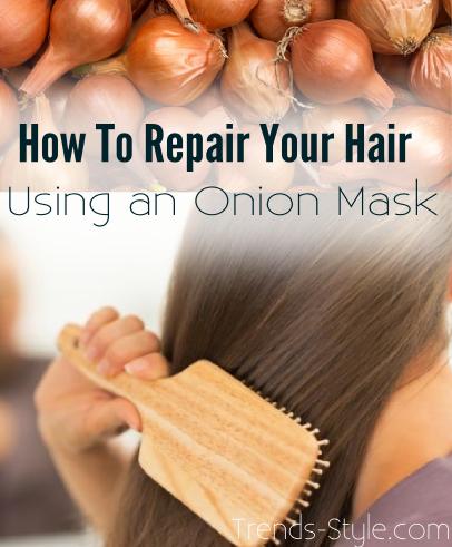 How To Repair Your Hair Using An Onion Mask